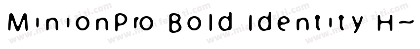MinionPro Bold Identity H字体转换